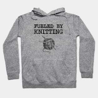 Fueled By Knitting Hoodie